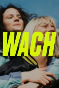 Plakat von "Wach"