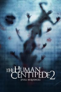 Plakat von "The Human Centipede 2 (Full Sequence)"